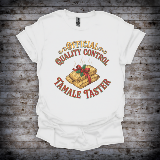 Official Quality Control Tamale Taster T-Shirt