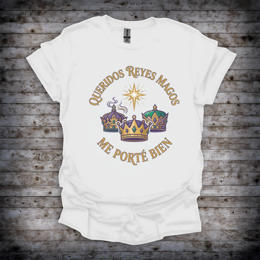 Reyes Magos Me Porte Bien T-Shirt
