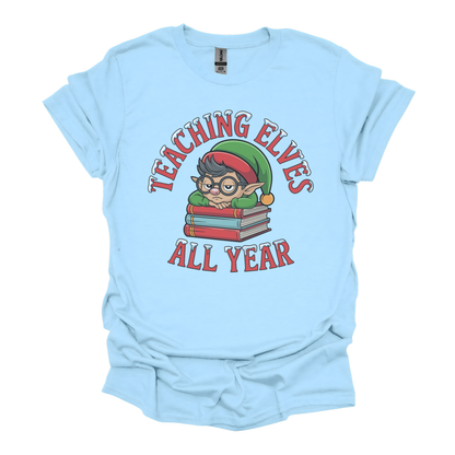 Teaching Elves All Year Teacher T-Shirt