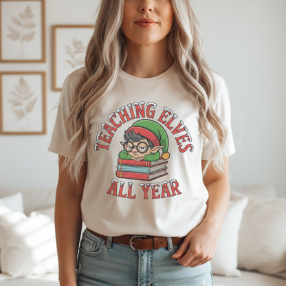 Teaching Elves All Year Teacher T-Shirt