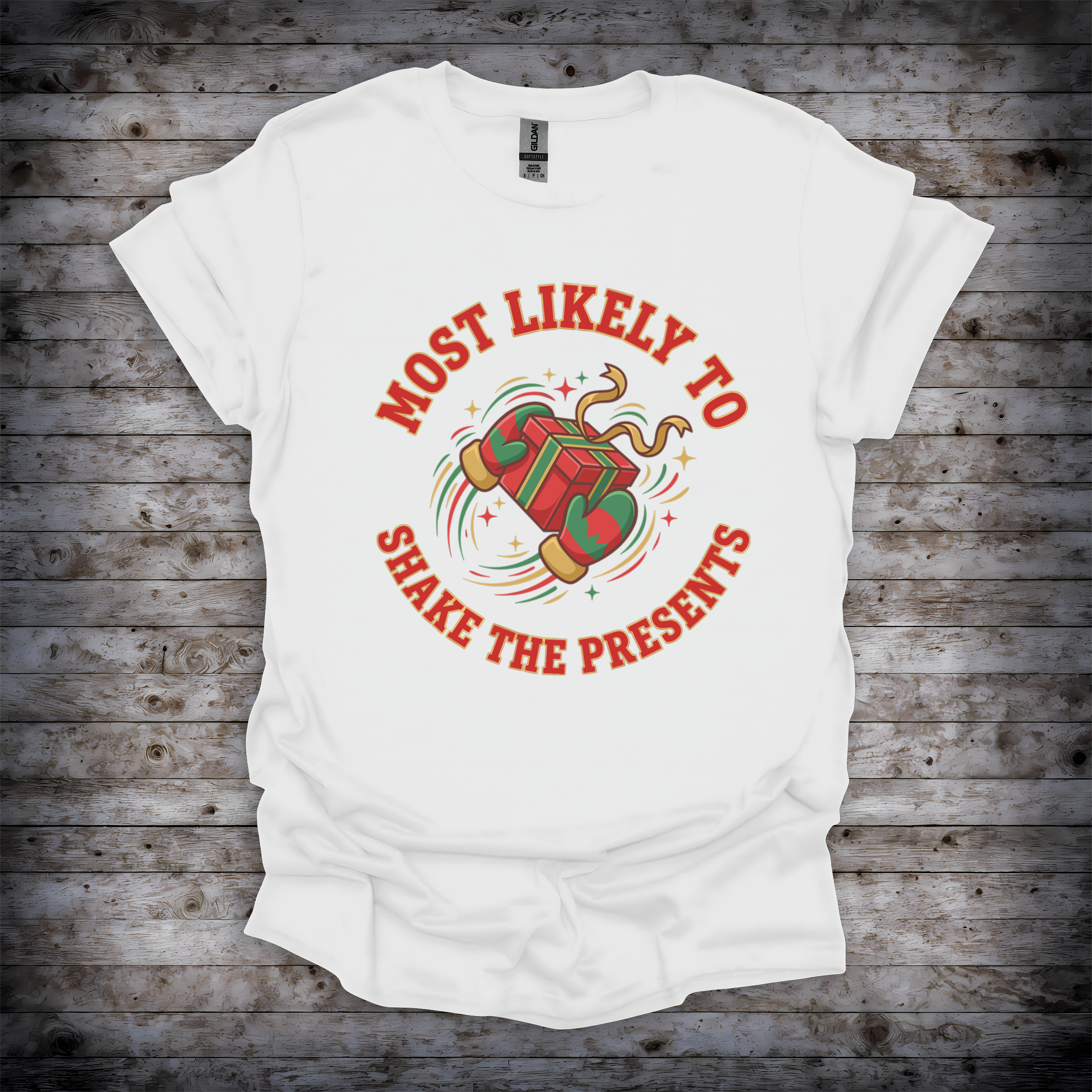 Most Likely To Shake The Presents Christmas T-Shirt