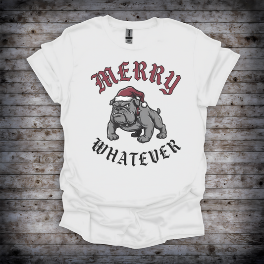 Merry Whatever T-Shirt