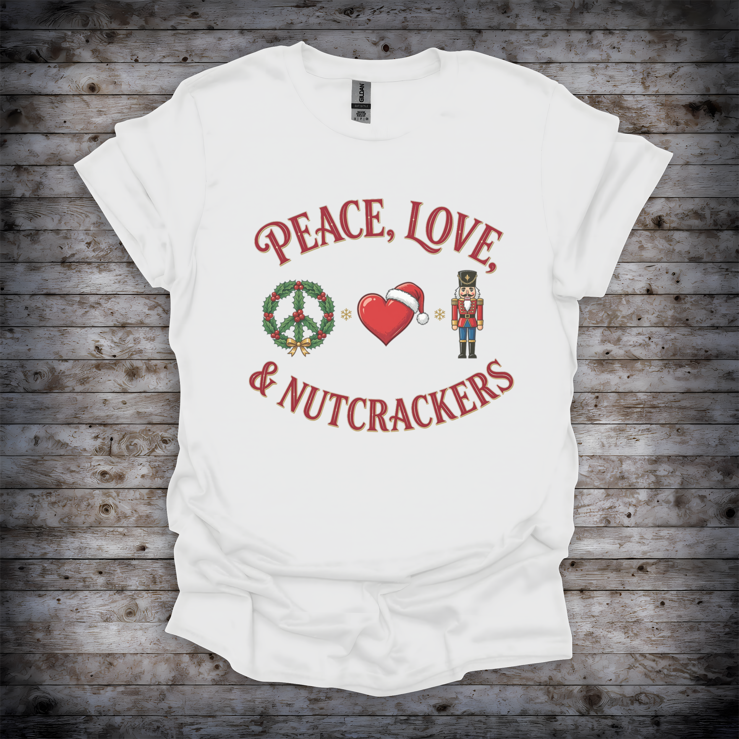 Peace Love and Nutcrackers T-Shirt