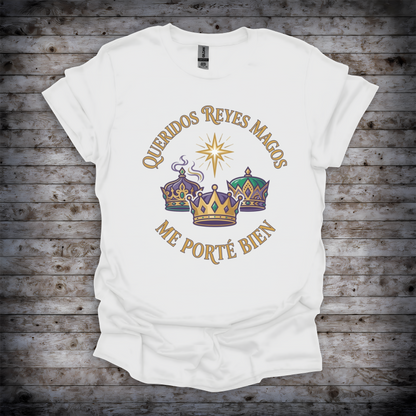 Reyes Magos Me Porte Bien T-Shirt