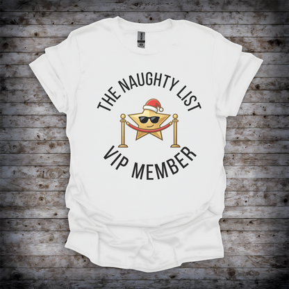 Naughty List VIP Member T-Shirt