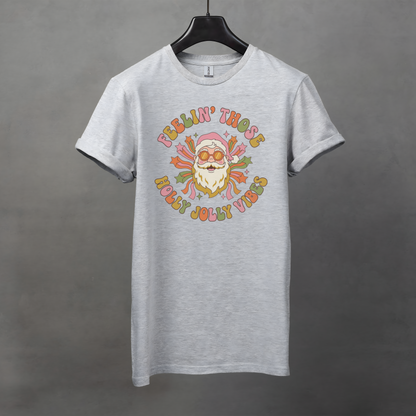 Feelin' Those Holly Vibes T-Shirt