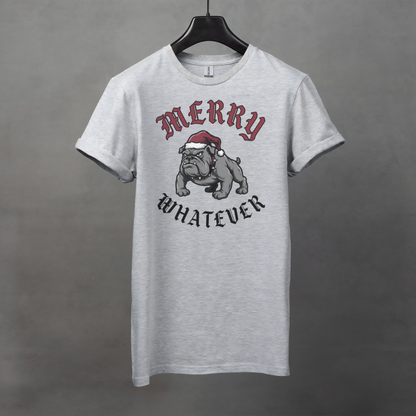 Merry Whatever T-Shirt