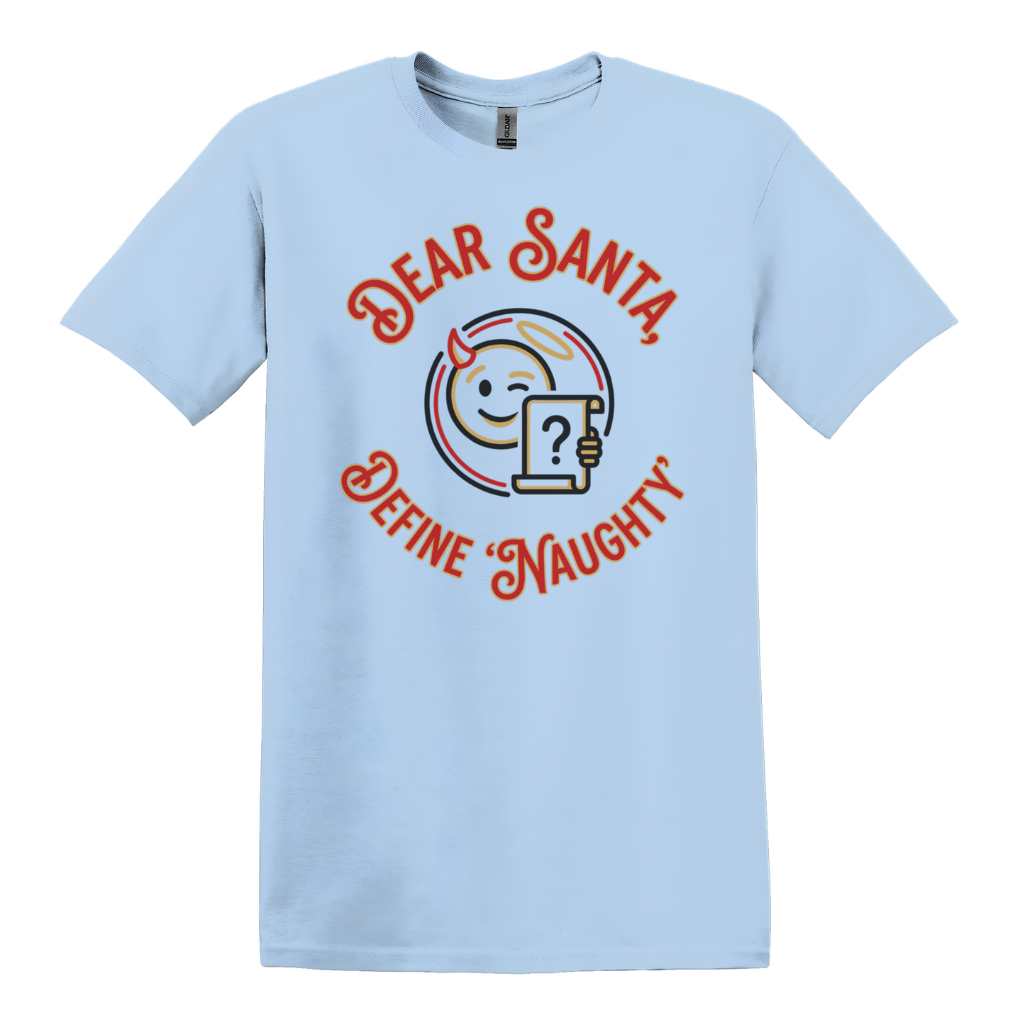 Dear Santa Define Naughty T-Shirt