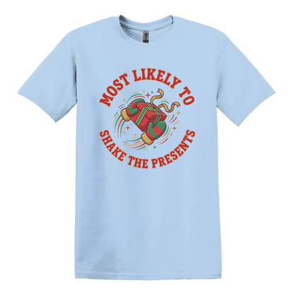 Most Likely To Shake The Presents Christmas T-Shirt