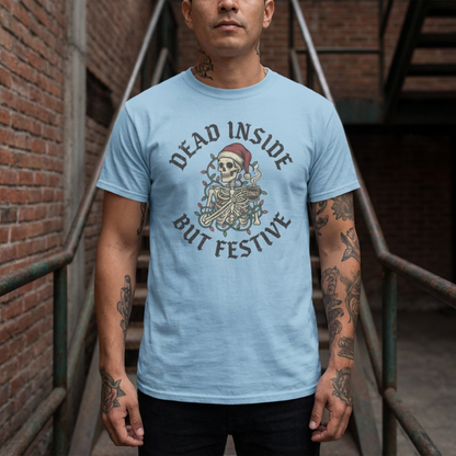 Dead Inside But Festive T-Shirt